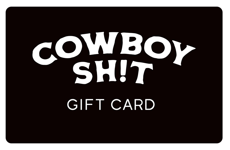 Cowboy Sh!t Gift Card