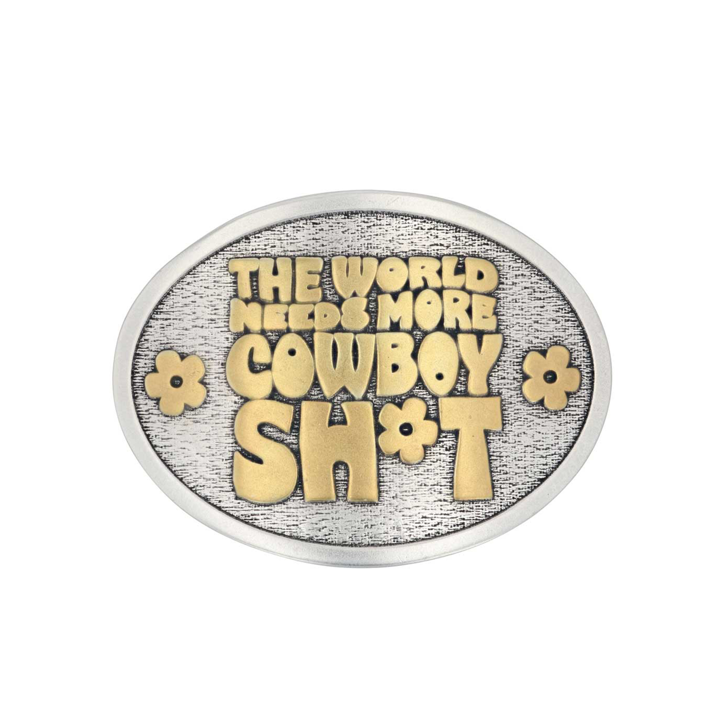Cowboy Sh*t X Montana Silversmiths - The World Needs More Cowboy Sh*t Belt Buckle
